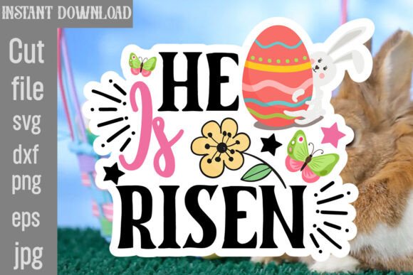 He is Risen SVG Cut File: A Designer's Review