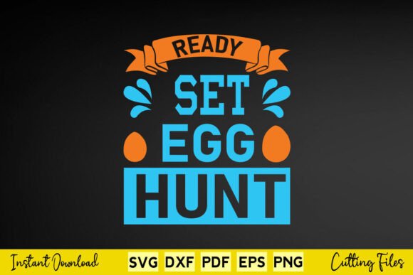 Ready Set Egg Hunt Easter Day SVG: A Designer's Review