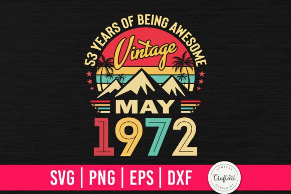 Reviewing Vintage 1972 May 53th Birthday for Embroidery